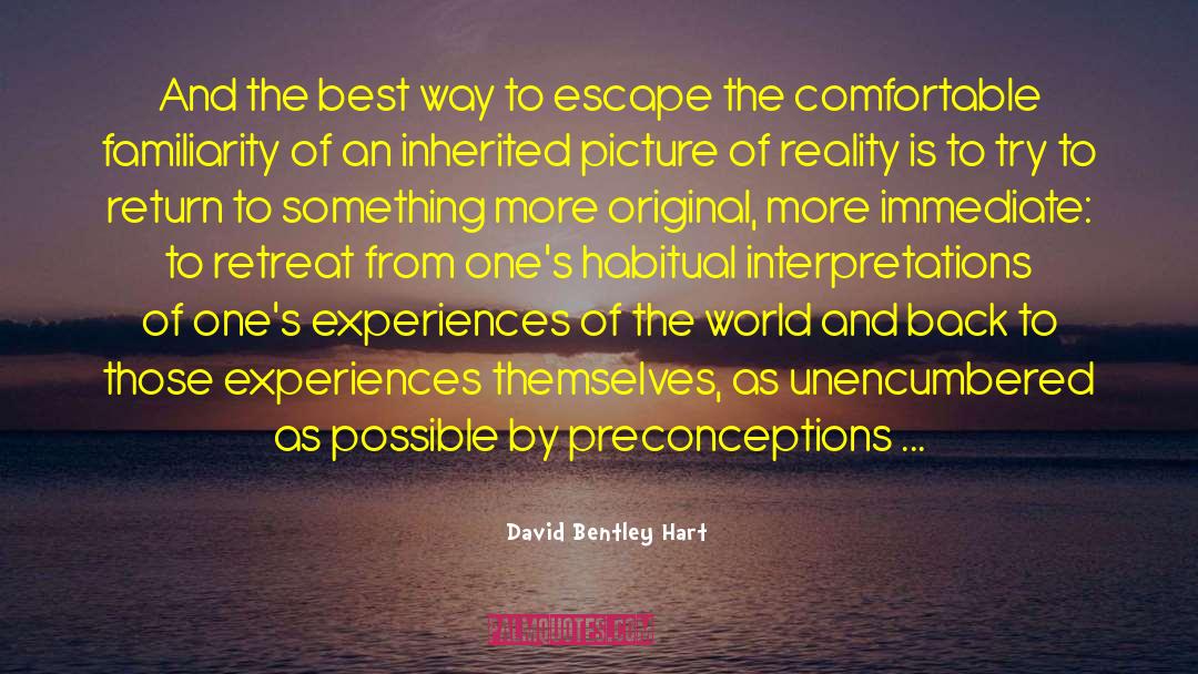 Picture Frames quotes by David Bentley Hart