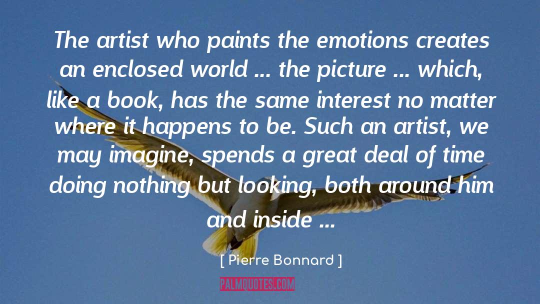 Picture Frames quotes by Pierre Bonnard