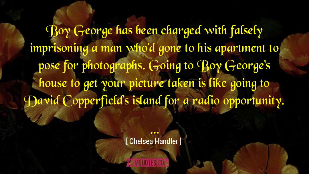 Picture Taken quotes by Chelsea Handler