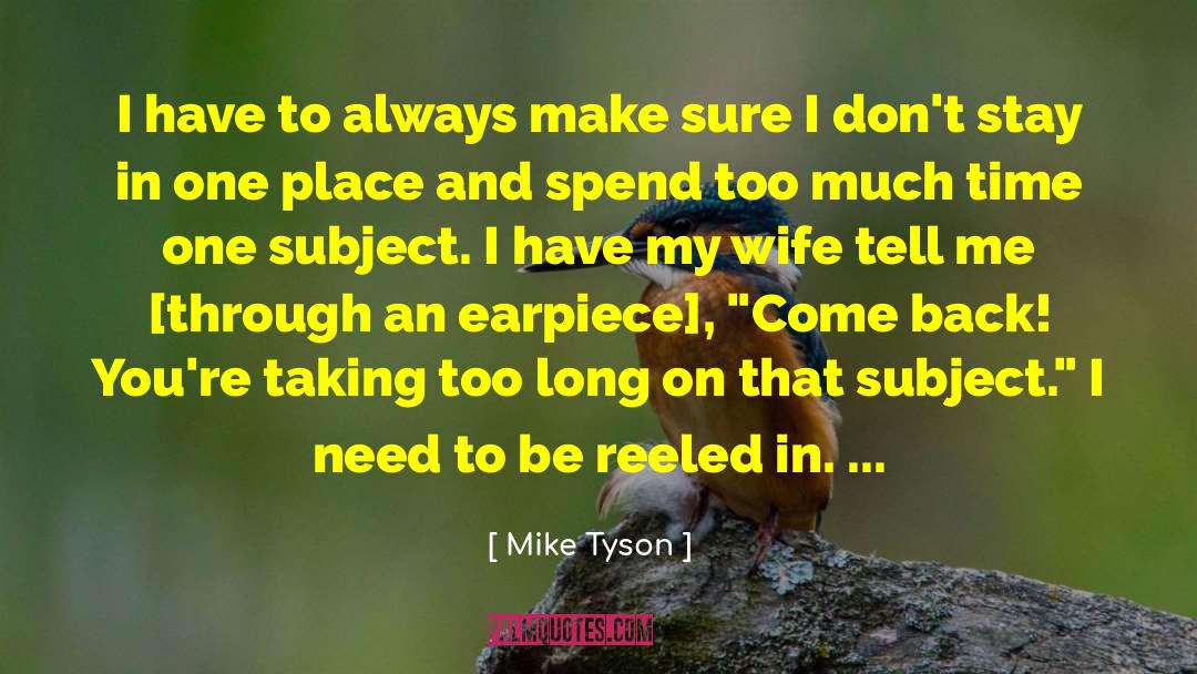 Picture Taking quotes by Mike Tyson