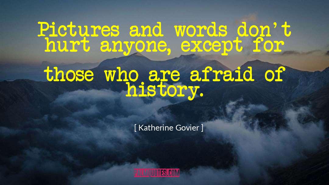 Pictures And Words quotes by Katherine Govier