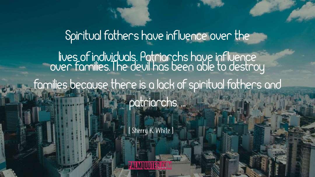 Pictures Of Fathers Day quotes by Sherry K. White