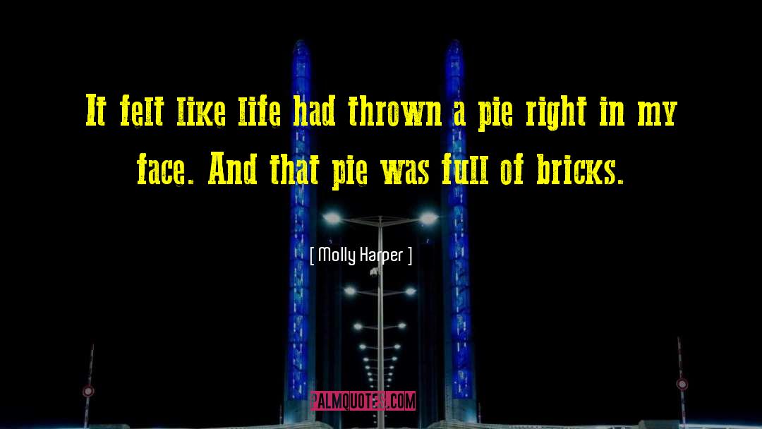 Pie And Mash quotes by Molly Harper