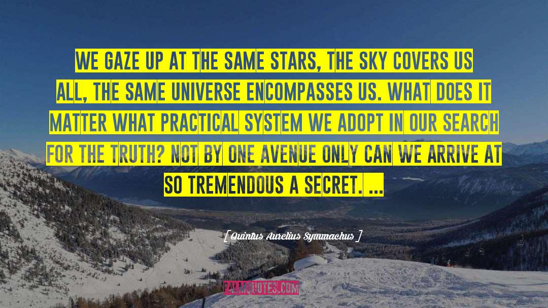 Pie In The Sky quotes by Quintus Aurelius Symmachus