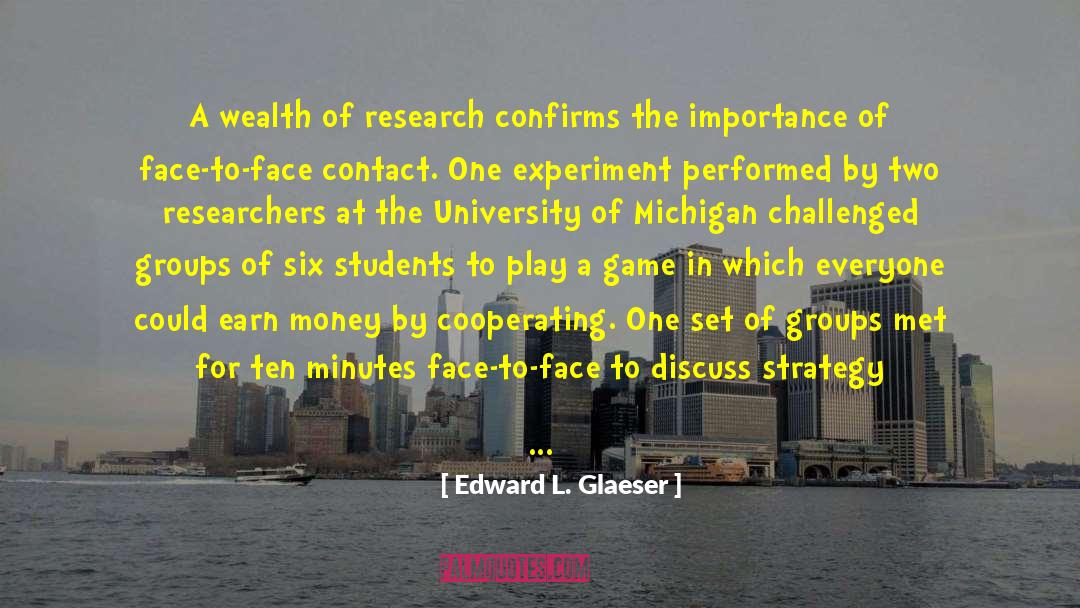 Piece In The Game quotes by Edward L. Glaeser