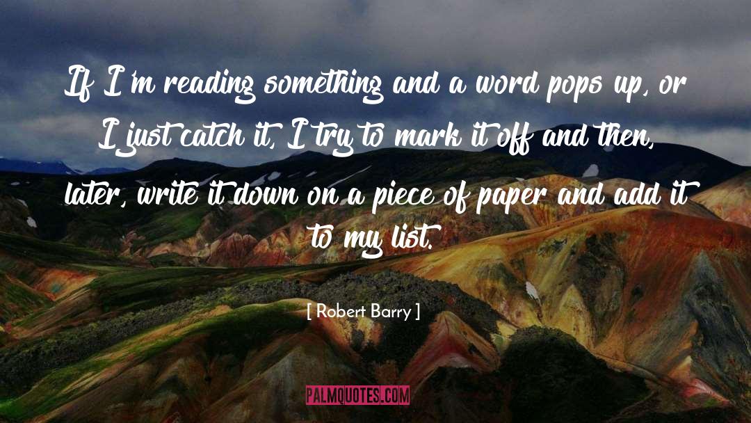 Piece Of Paper quotes by Robert Barry