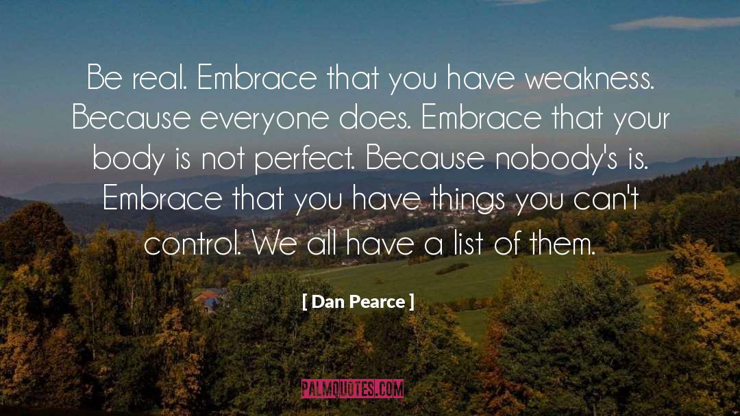 Pieces Of Perfection quotes by Dan Pearce