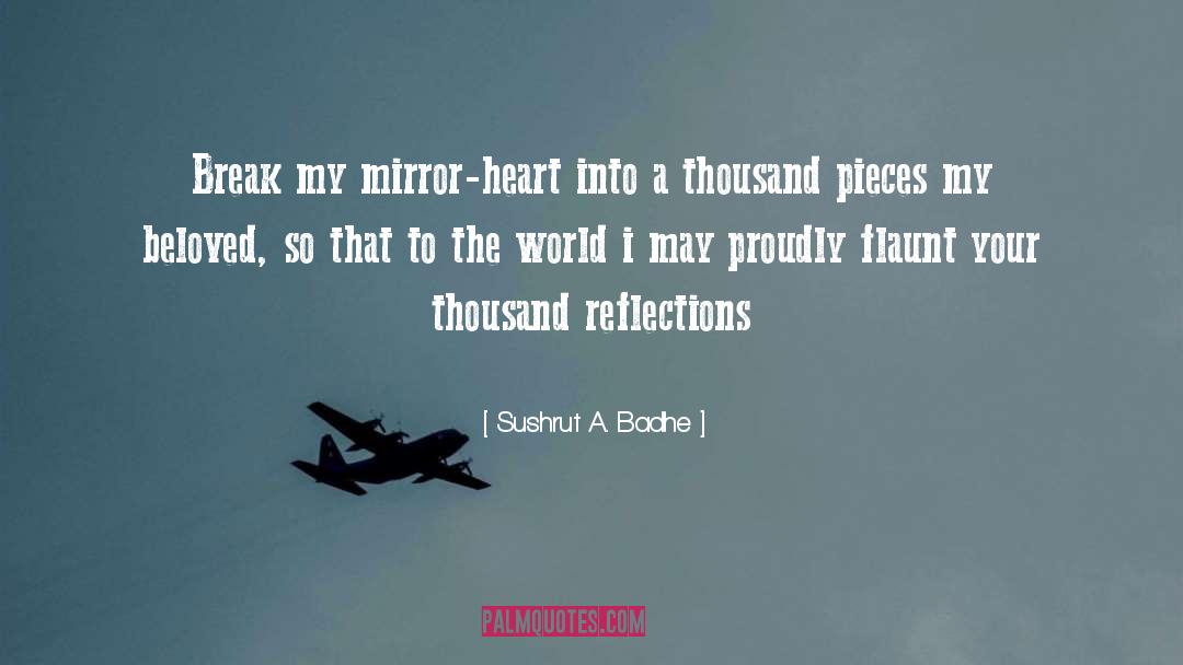 Pieces quotes by Sushrut A. Badhe