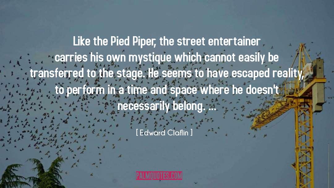 Pied Piper quotes by Edward Claflin