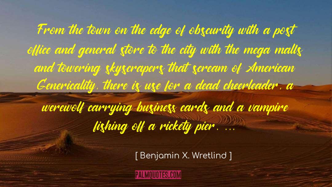 Pier quotes by Benjamin X. Wretlind