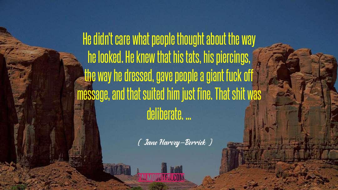 Piercings quotes by Jane Harvey-Berrick