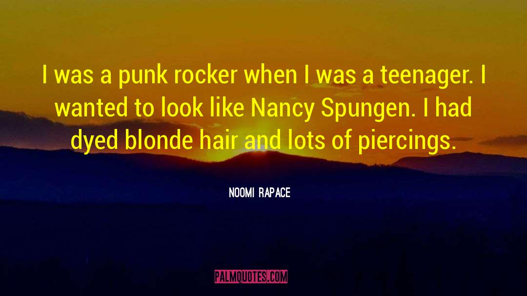 Piercings quotes by Noomi Rapace