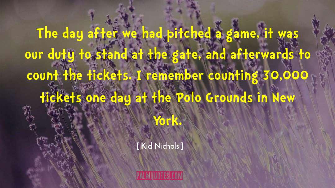 Pieres Polo quotes by Kid Nichols