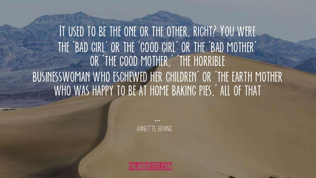 Pies quotes by Annette Bening
