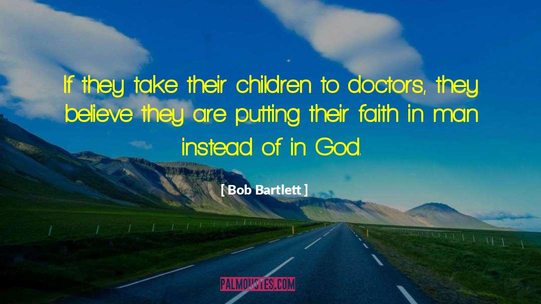 Pietanza Bartlett quotes by Bob Bartlett