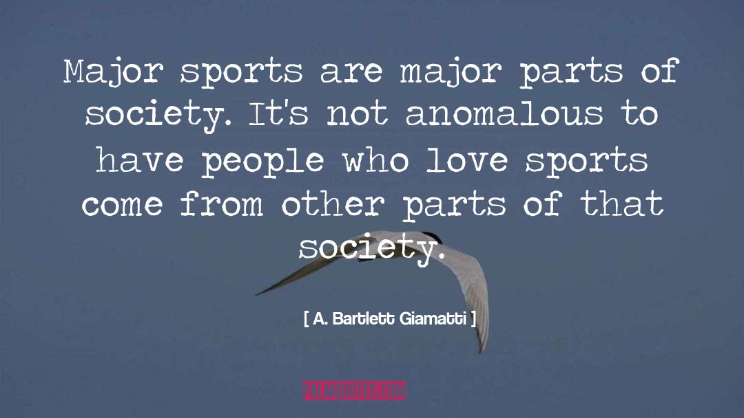 Pietanza Bartlett quotes by A. Bartlett Giamatti