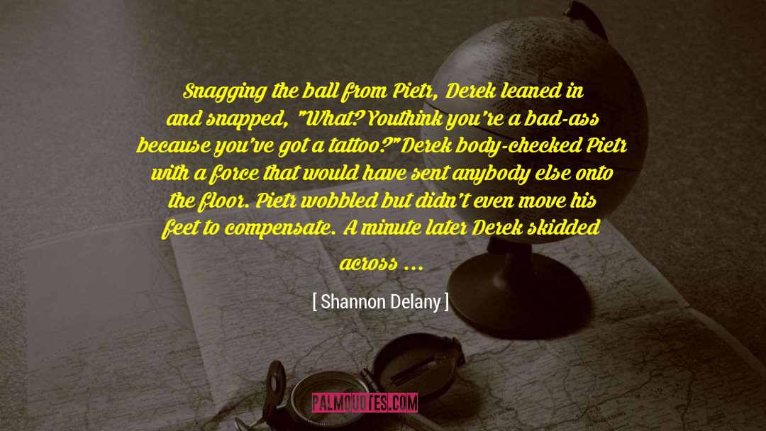 Pietr quotes by Shannon Delany