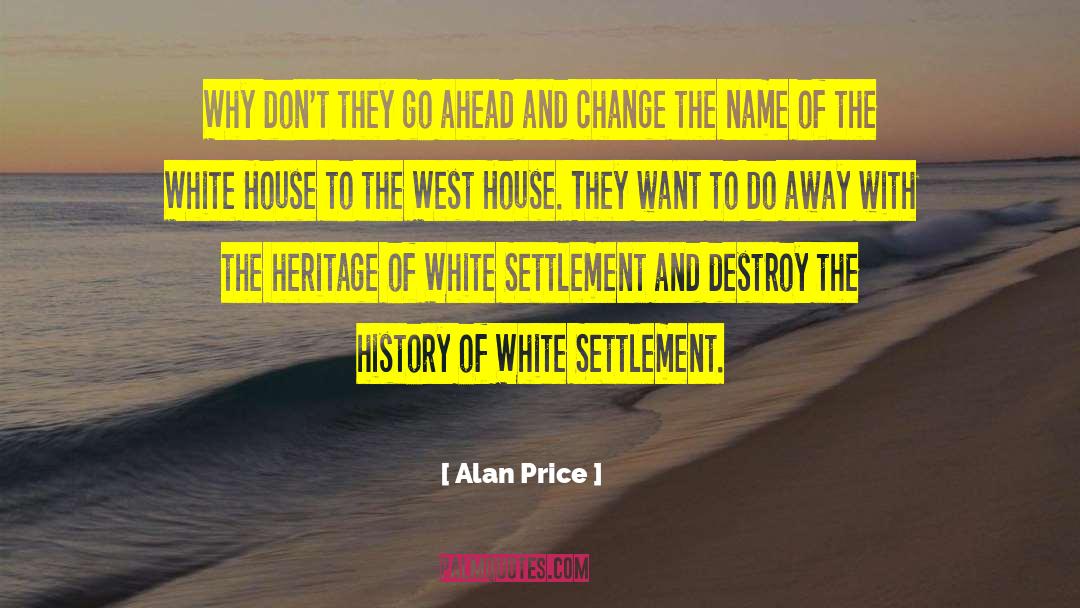 Pietrantonio Settlement quotes by Alan Price