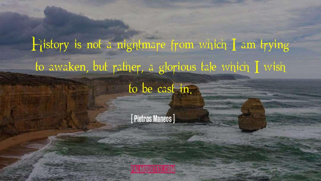 Pietros Maneos quotes by Pietros Maneos