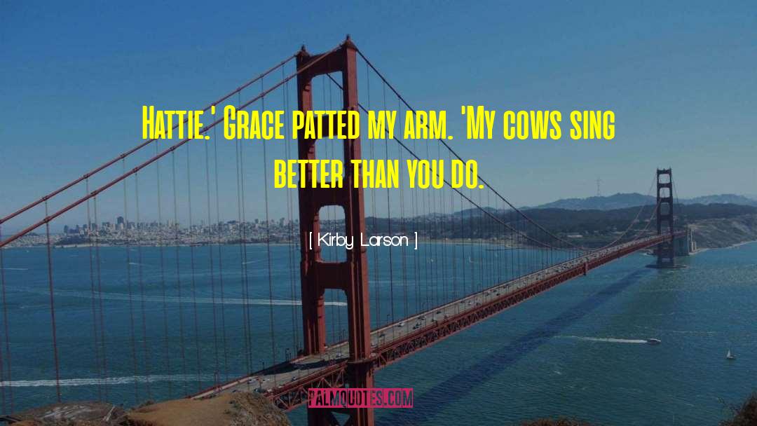 Piette Grace quotes by Kirby Larson