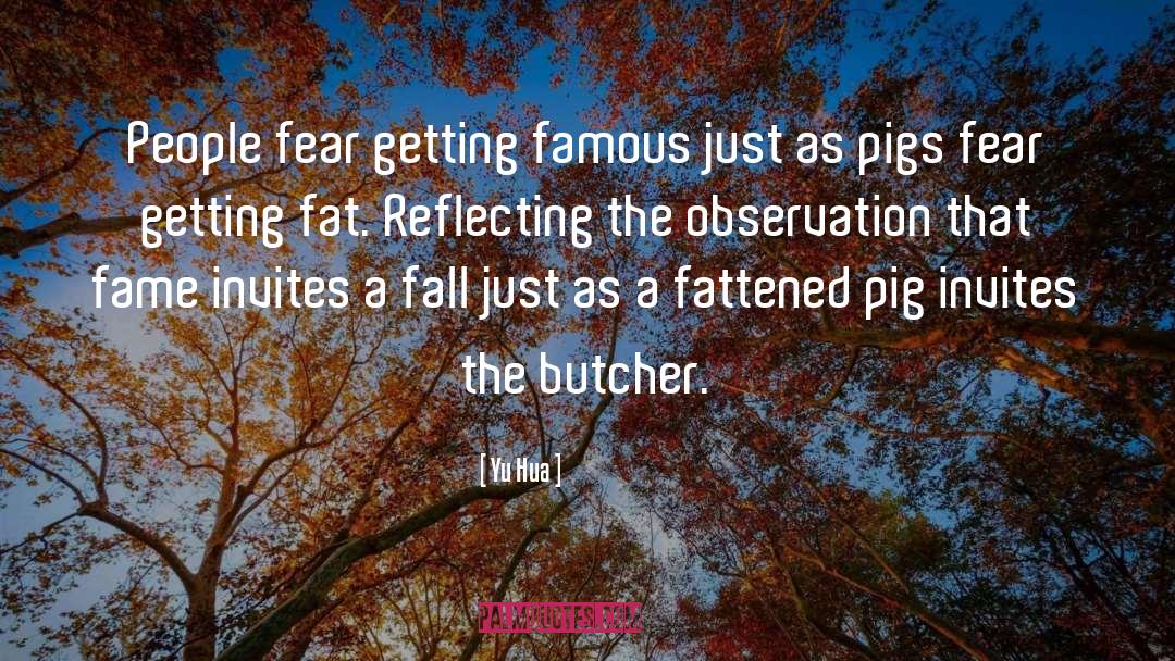 Pig Hunting quotes by Yu Hua