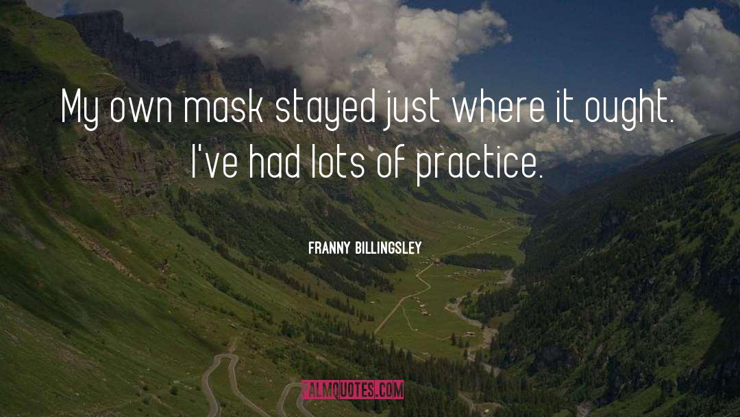 Pig Mask quotes by Franny Billingsley