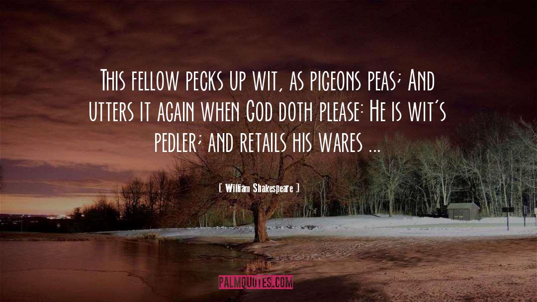 Pigeons quotes by William Shakespeare