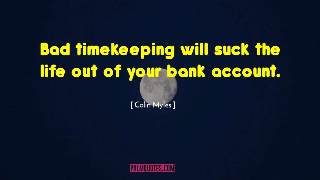 Piggy Bank quotes by Colin Myles