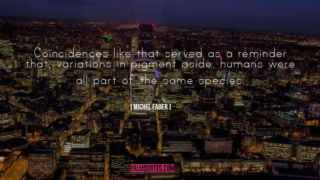 Pigment quotes by Michel Faber