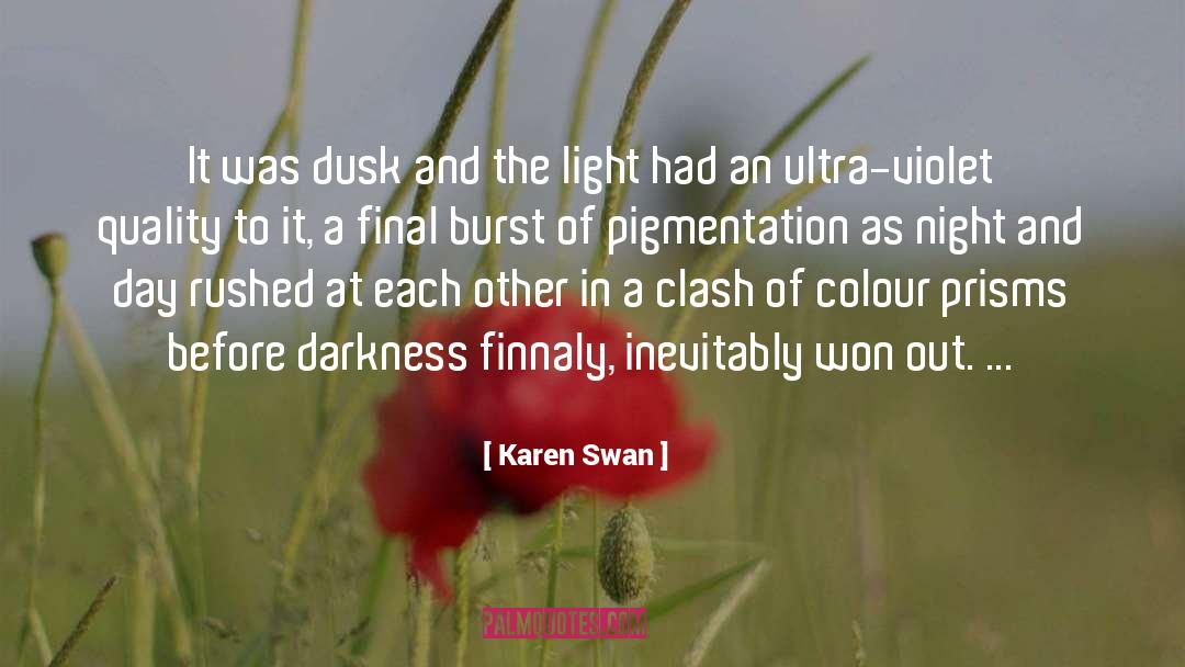 Pigmentation quotes by Karen Swan