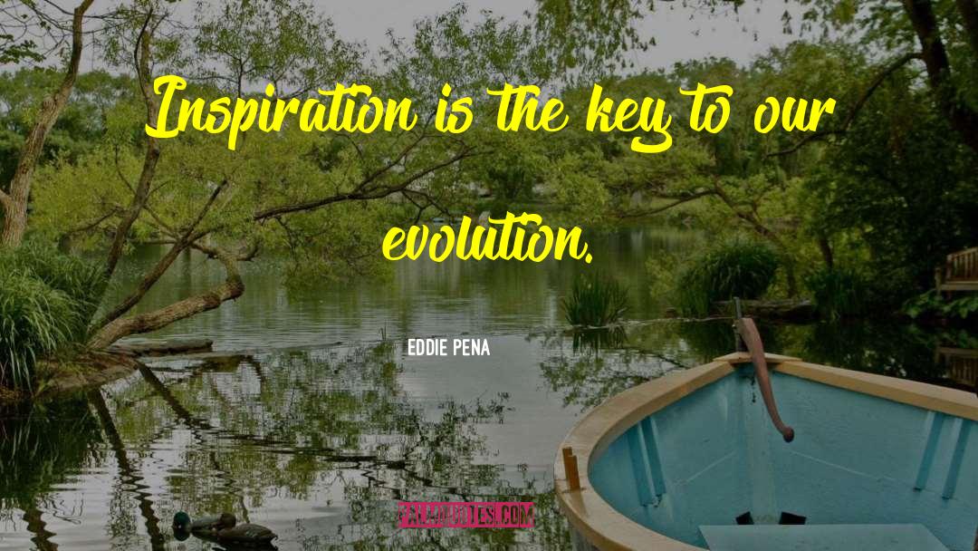 Pikachus Evolution quotes by Eddie Pena