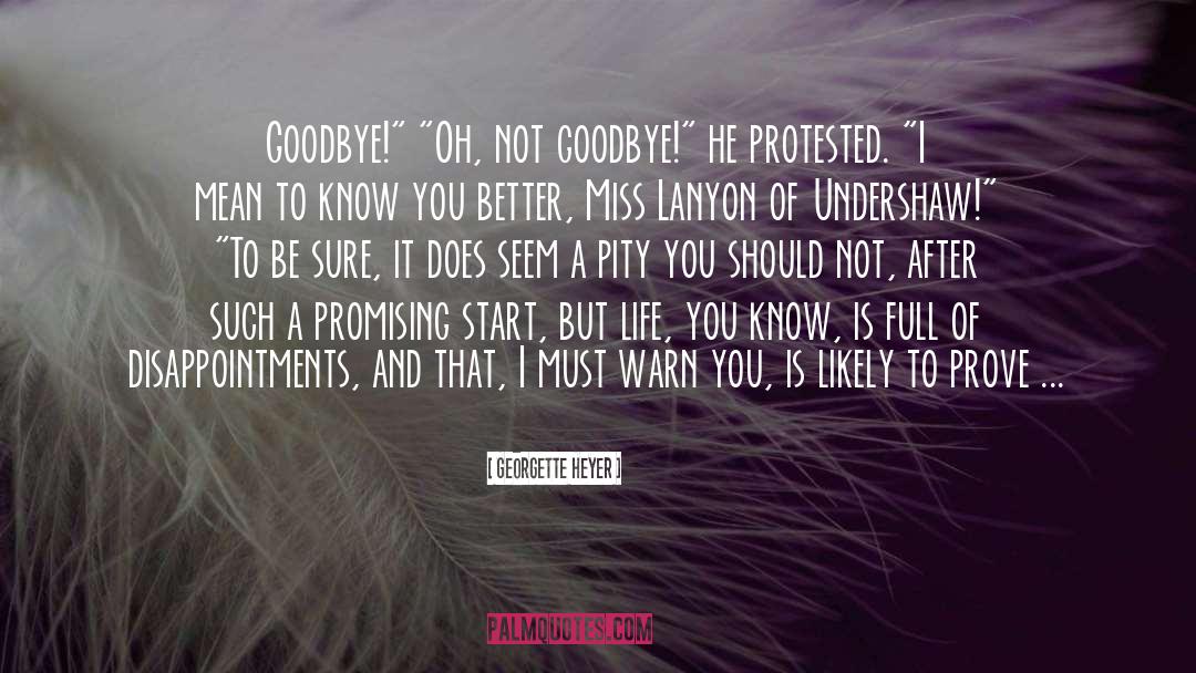 Pikachus Goodbye quotes by Georgette Heyer