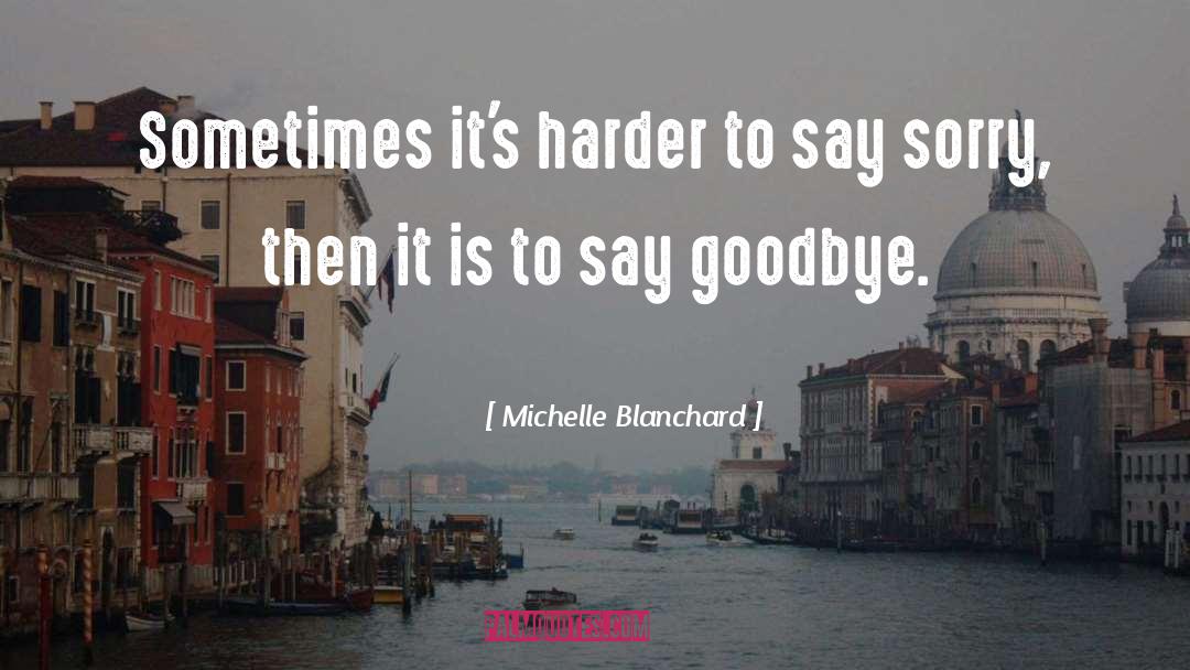 Pikachus Goodbye quotes by Michelle Blanchard