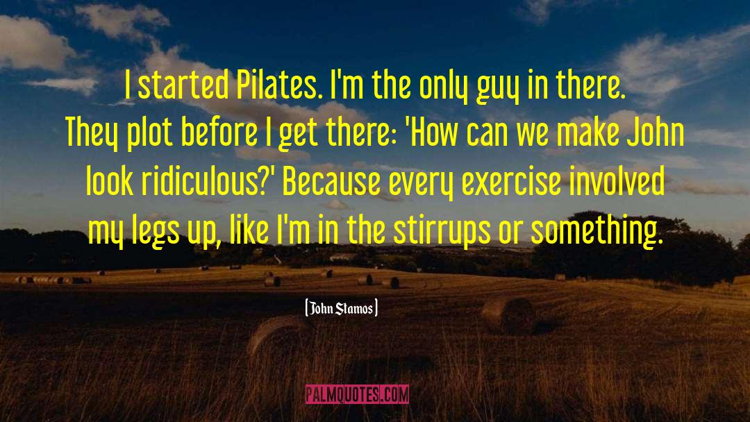 Pilates quotes by John Stamos