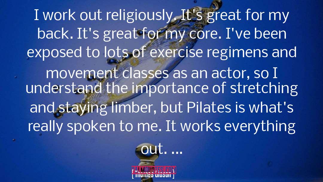 Pilates quotes by Thomas Gibson