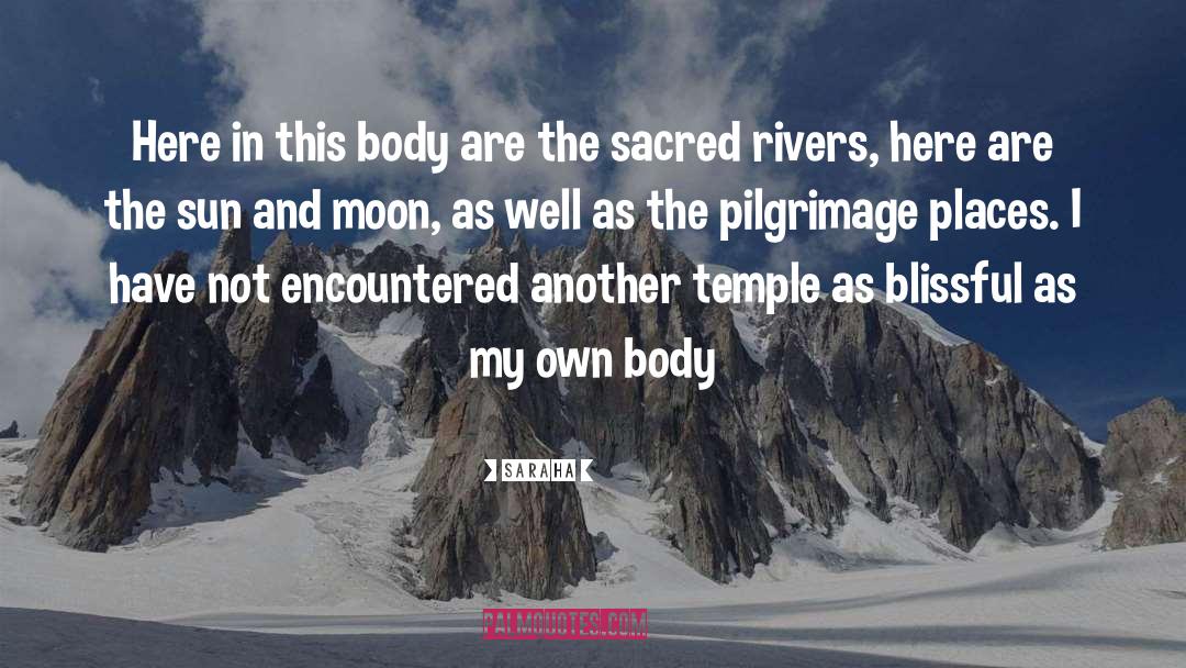 Pilgrimage quotes by Saraha