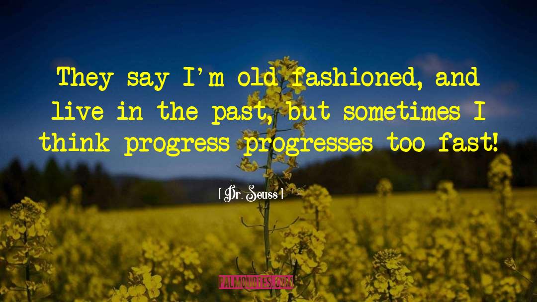 Pilgrims Progress quotes by Dr. Seuss