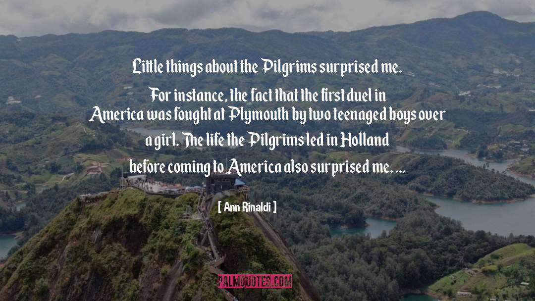 Pilgrims quotes by Ann Rinaldi