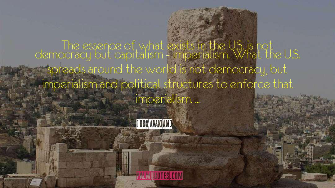 Pillars Of Democracy quotes by Bob Avakian