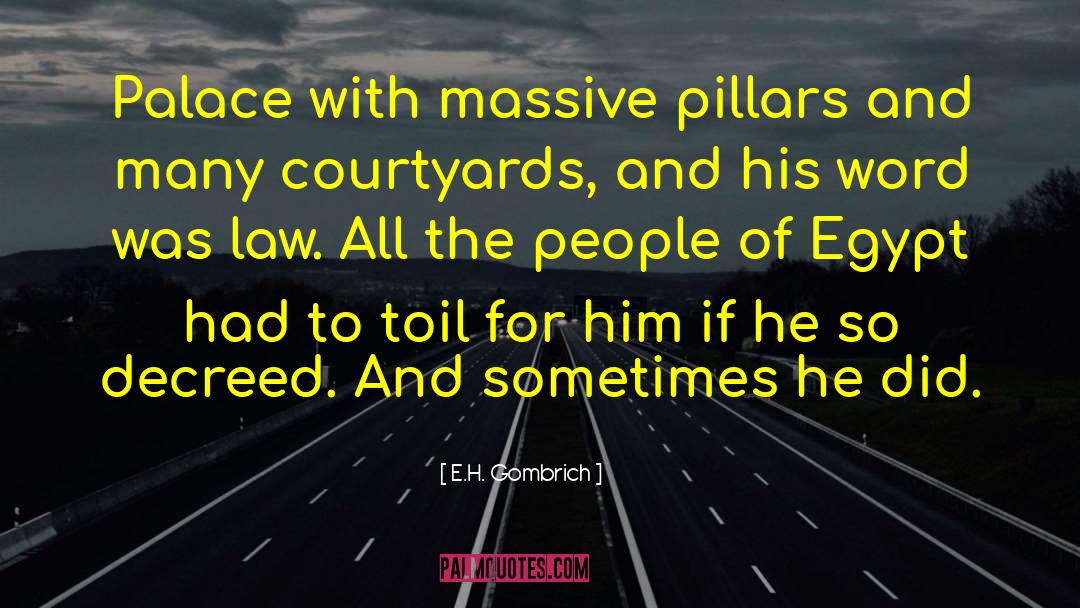 Pillars quotes by E.H. Gombrich