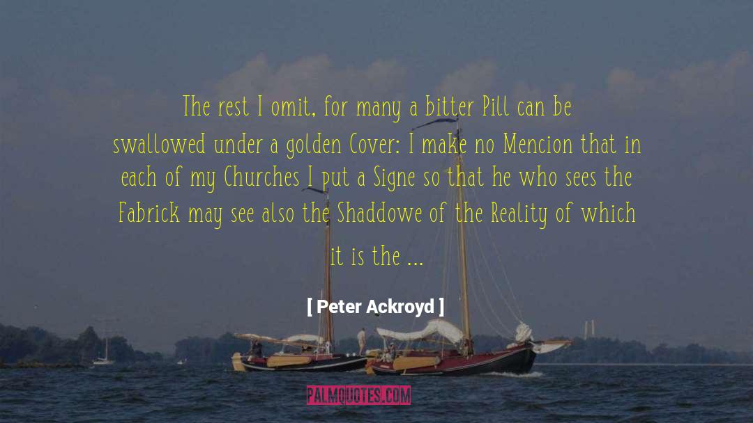 Pillars quotes by Peter Ackroyd