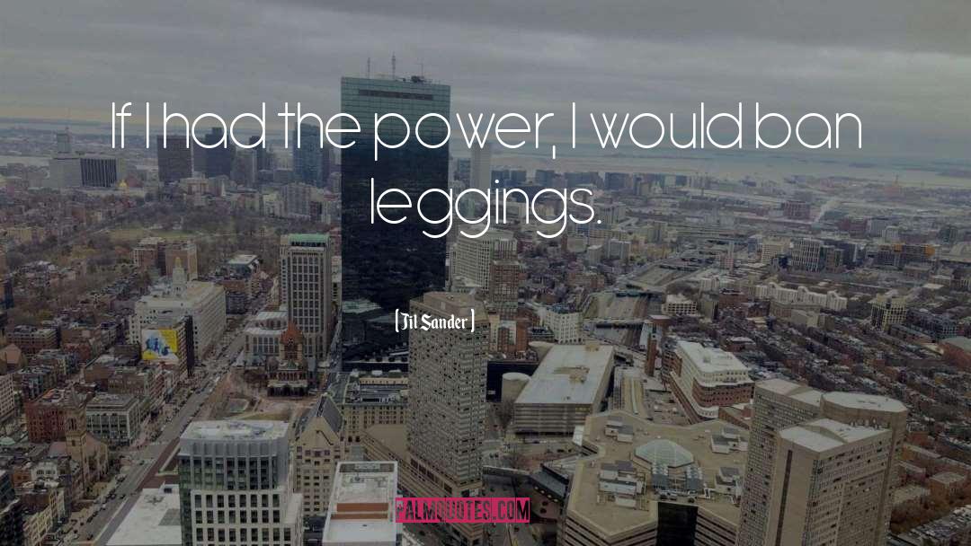Pilled Leggings quotes by Jil Sander