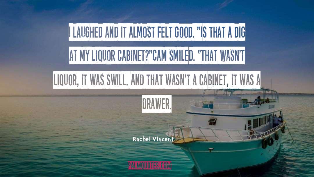 Pilliod Cabinet quotes by Rachel Vincent