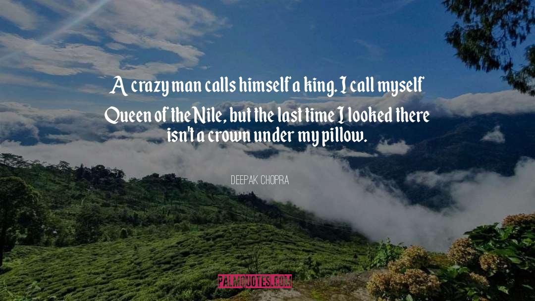 Pillow quotes by Deepak Chopra