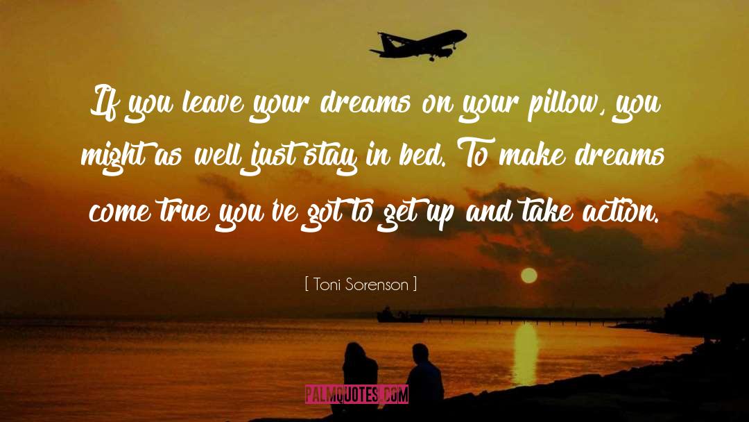 Pillow quotes by Toni Sorenson