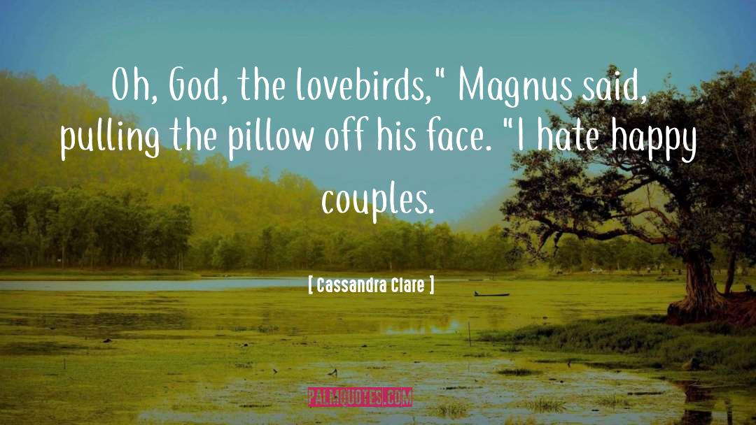 Pillow quotes by Cassandra Clare