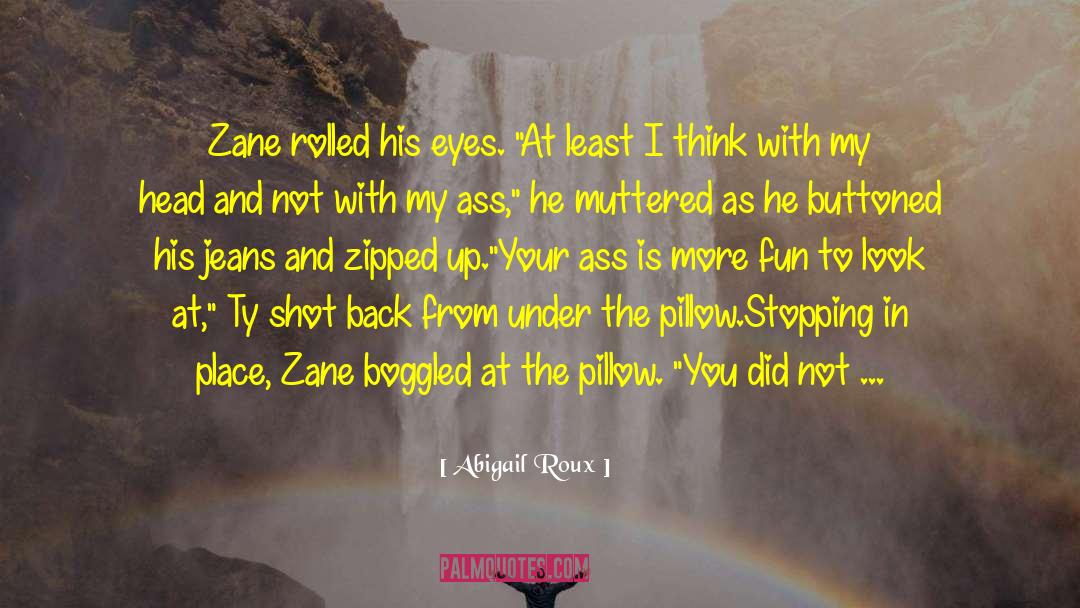 Pillow Tears quotes by Abigail Roux