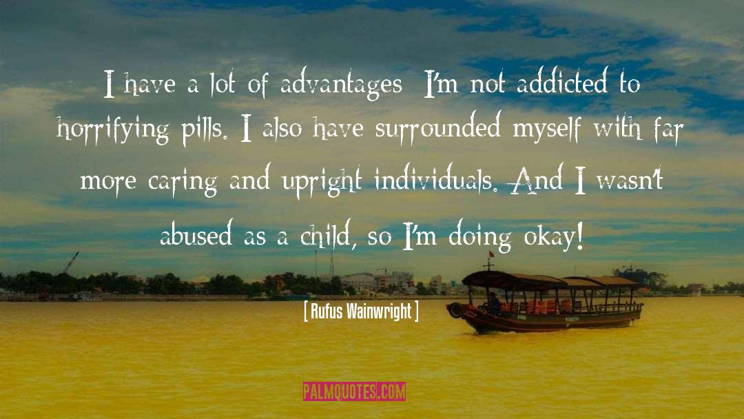 Pills quotes by Rufus Wainwright