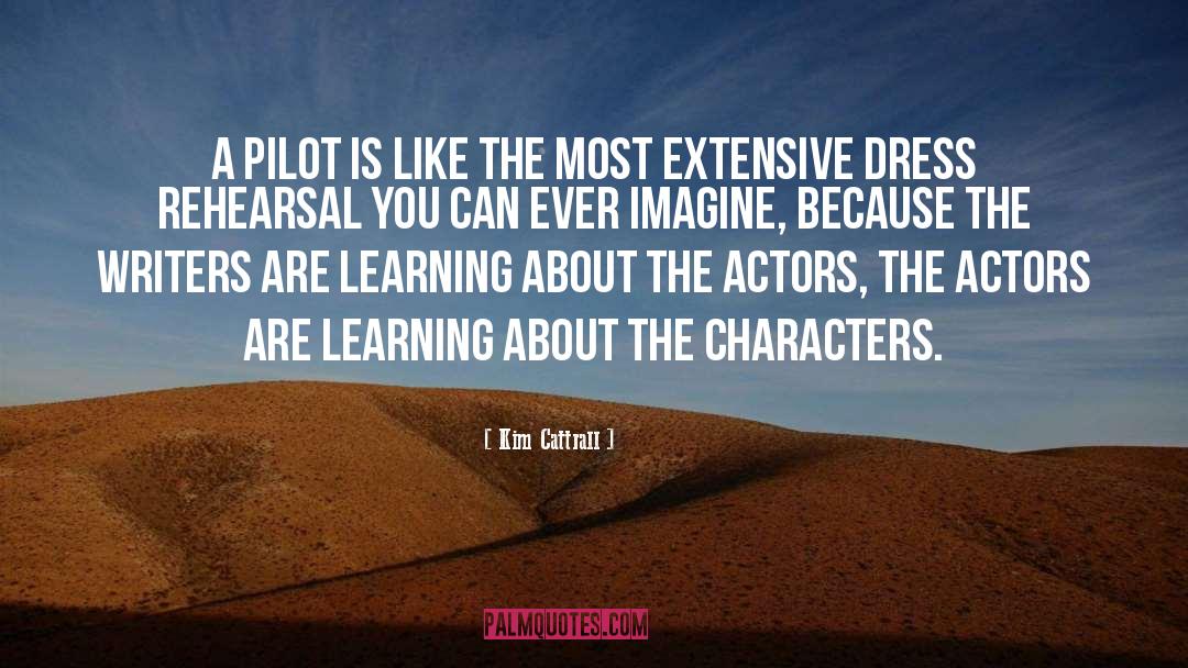 Pilot quotes by Kim Cattrall