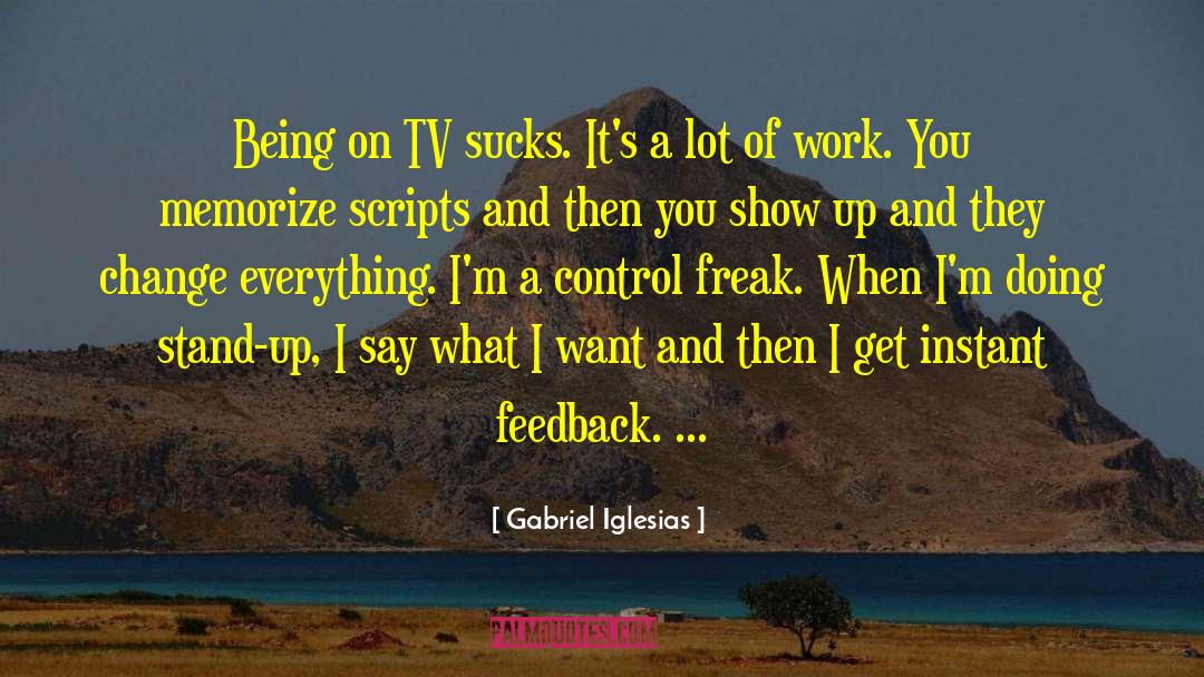 Pilot Scripts quotes by Gabriel Iglesias